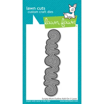LAWN FAWN LAWN FAWN SCRIPTY MOM OUTLINE ADD-ON DIE