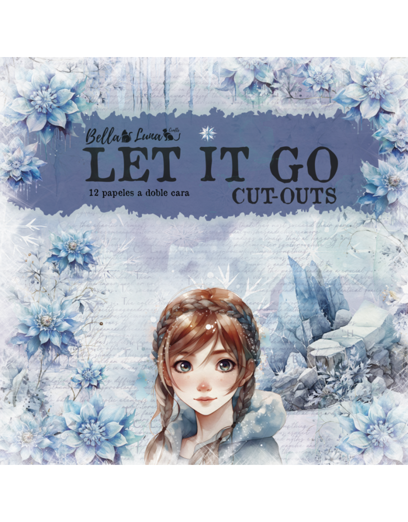 BELLA LUNA BELLA LUNA LET IT GO CUT OUTS 8x8 COLLECTION PACK