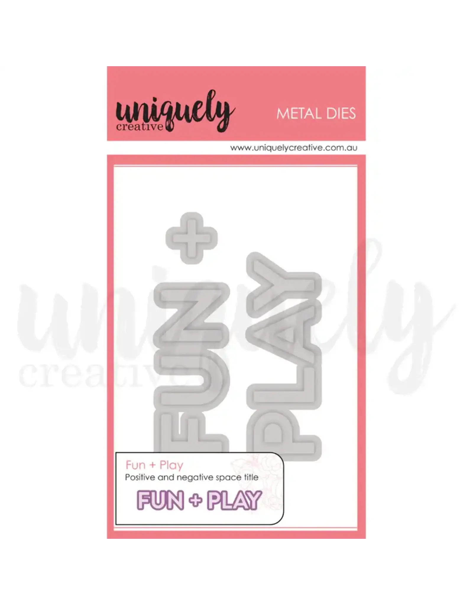 UNIQUELY CREATIVE UNIQUELY CREATIVE FUN + PLAY DIE