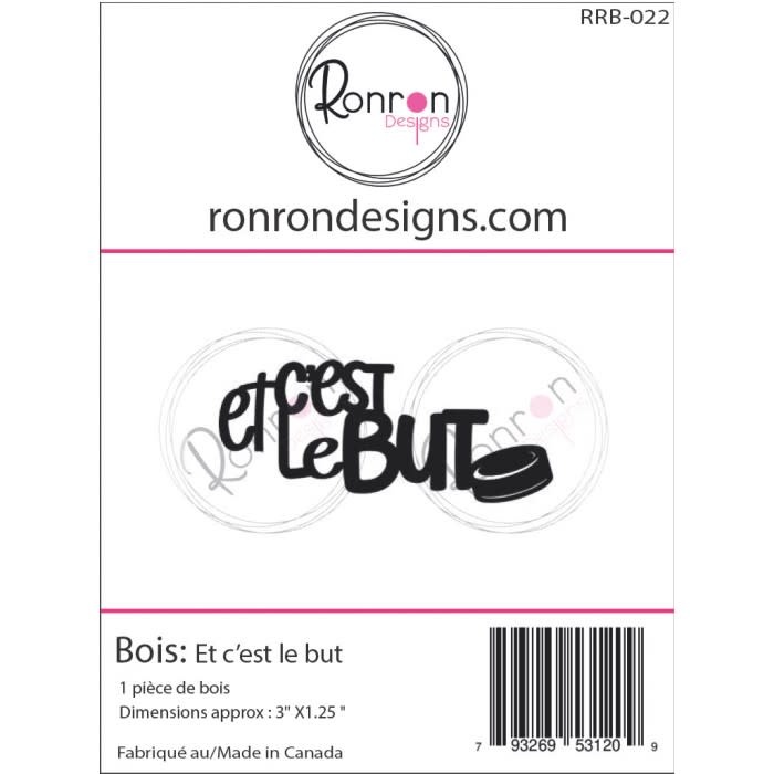 RONRON DESIGNS RONRON DESIGNS ET C'EST LE BUT WOOD PIECES