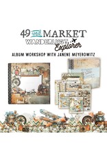 49 AND MARKET WANDERLUST EXPLORER 12X12 ALBUM WORKSHOP