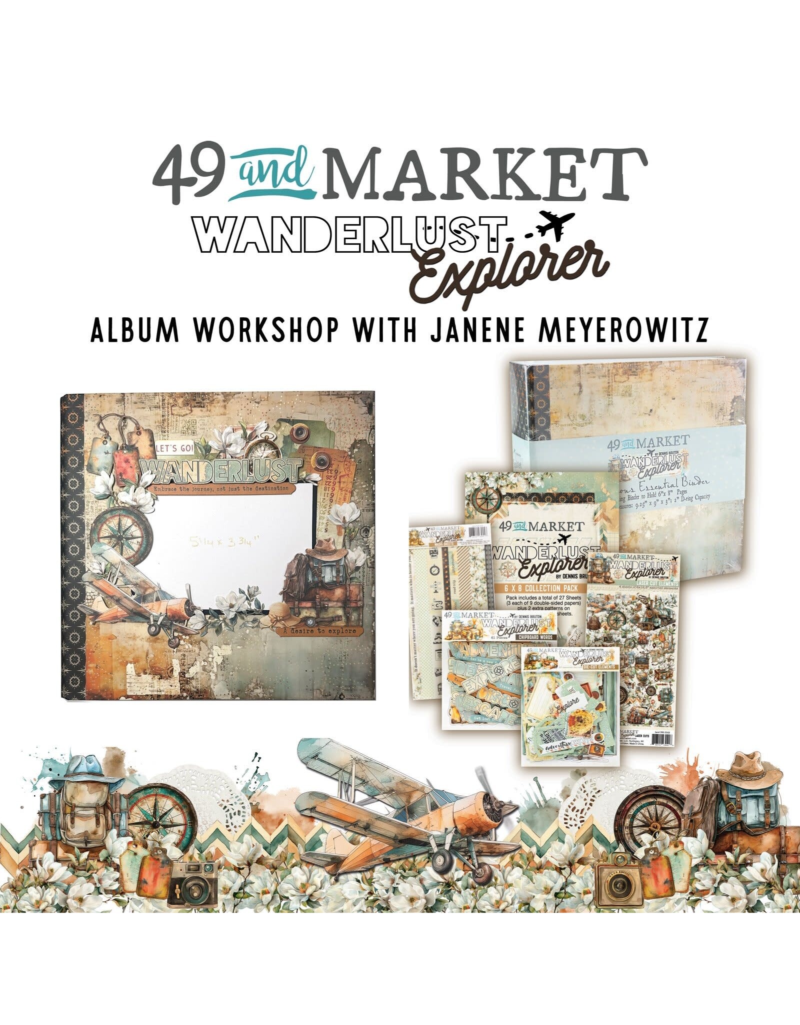 49 AND MARKET WANDERLUST EXPLORER 12X12 ALBUM WORKSHOP