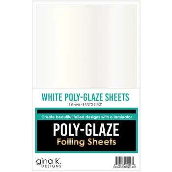 GINA K DESIGNS GINA K. DESIGNS WHITE POLY-GLAZE FOILING SHEETS 5/PK