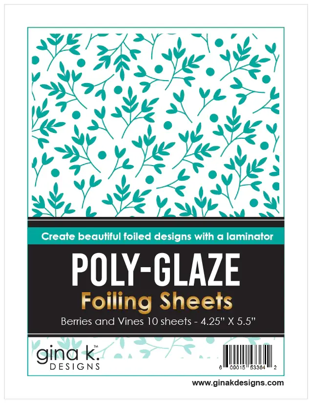 GINA K DESIGNS GINA K. DESIGNS BERRIES AND VINES 4.25x5.5 POLY-GLAZE FOILING SHEETS 10/PK
