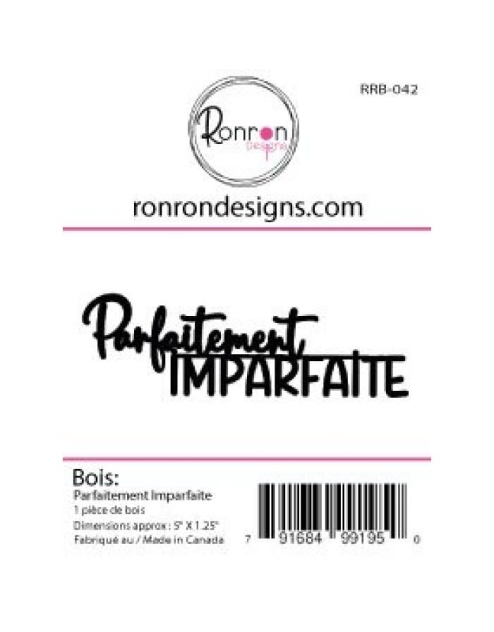 RONRON DESIGNS RONRON DESIGNS PARFAITEMENT IMPARFAITE WOOD PIECE