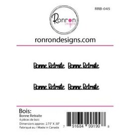 RONRON DESIGNS RONRON DESIGNS BONNE RETRAITE WOOD PIECES
