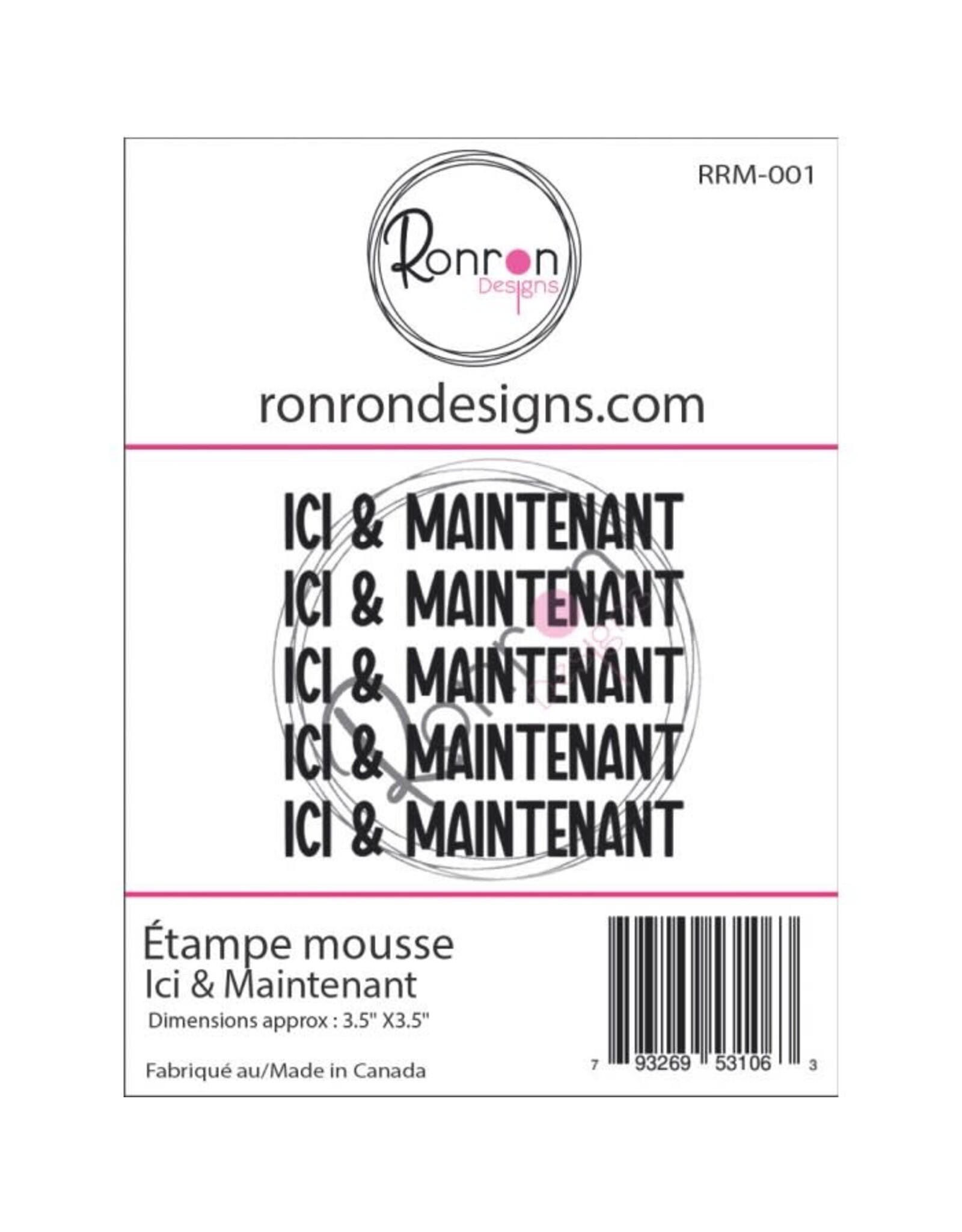 RONRON DESIGNS RONRON DESIGNS ICI & MAINTENANT FOAM STAMP