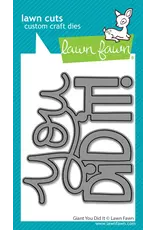 LAWN FAWN LAWN FAWN GIANT YOU DID IT DIE