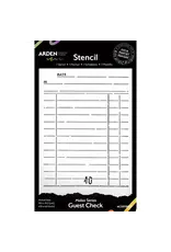 ARDEN CREATIVE STUDIO ARDEN CREATIVE STUDIO MAKER SERIES GUEST CHECK 4x6 STENCIL
