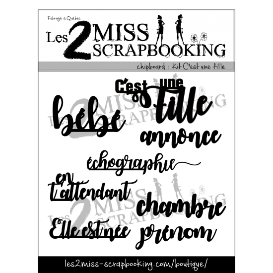 LES 2 MISS SCRAPBOOKING LES 2 MISS SCRAPBOOKING KIT C'EST UNE FILLE CHIPBOARD