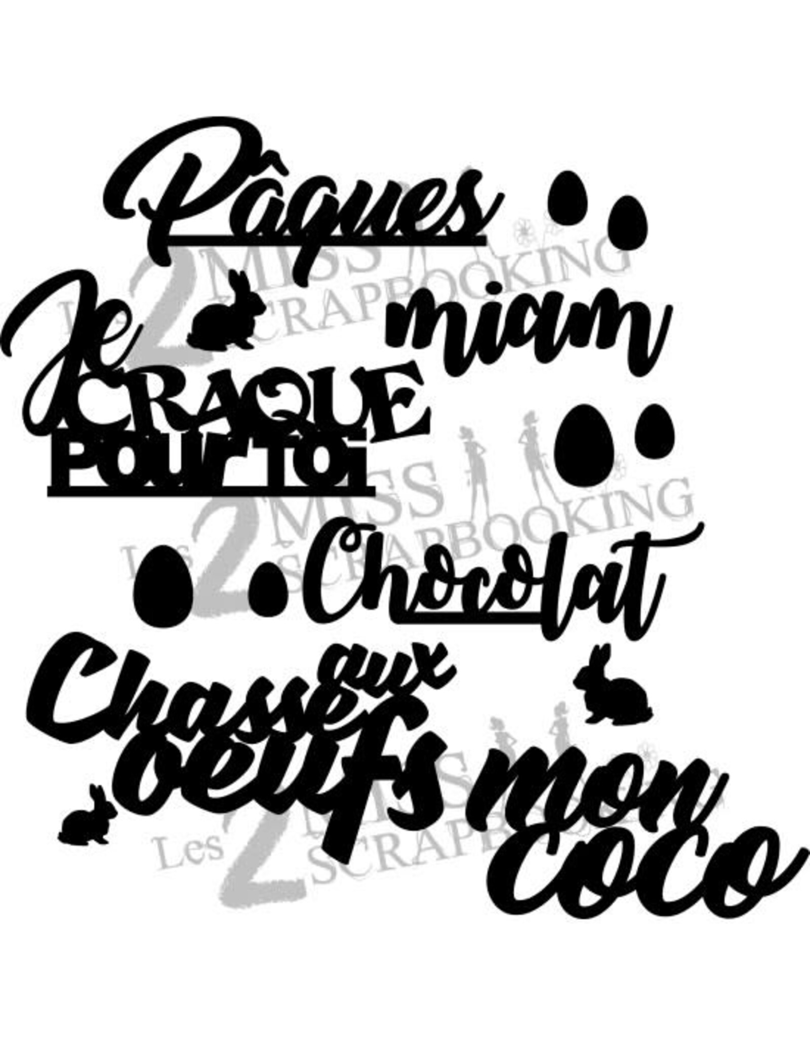 LES 2 MISS SCRAPBOOKING LES 2 MISS SCRAPBOOKING KIT PÂQUES 1 CHIPBOARD