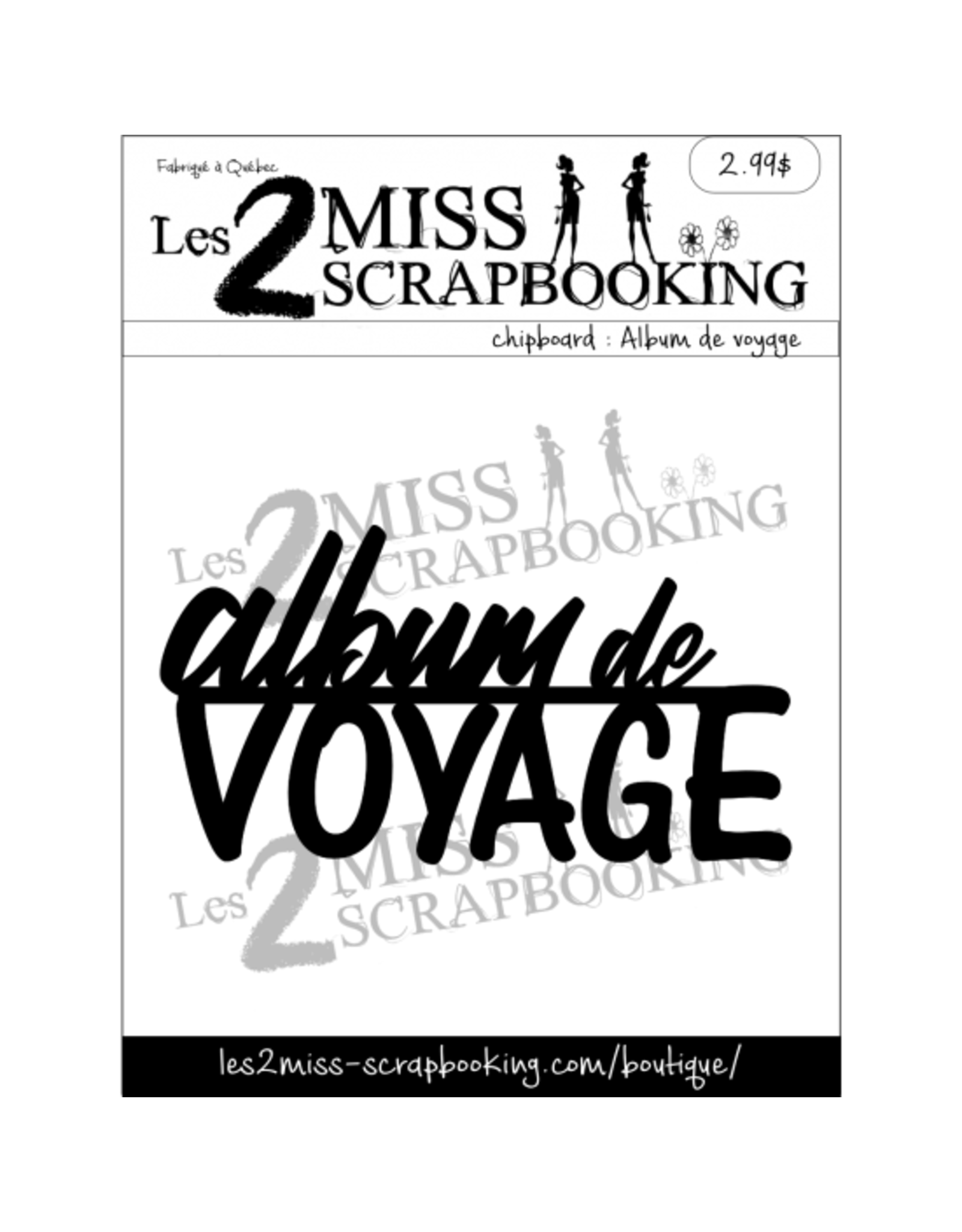 LES 2 MISS SCRAPBOOKING LES 2 MISS SCRAPBOOKING ALBUM DE VOYAGE CHIPBOARD