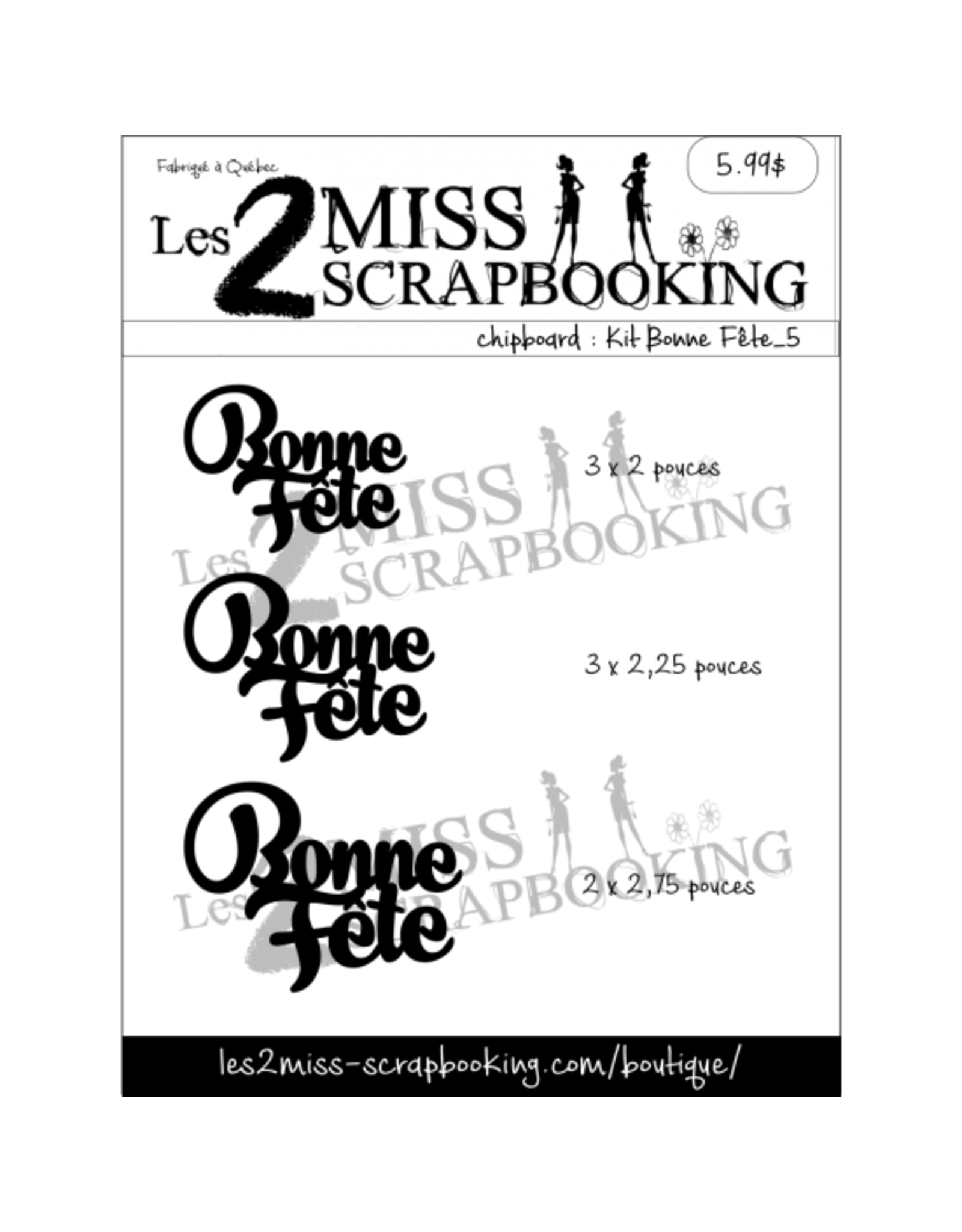 LES 2 MISS SCRAPBOOKING LES 2 MISS SCRAPBOOKING KIT BONNE FÊTE 5 CHIPBOARD