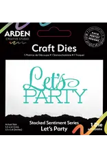 ARDEN CREATIVE STUDIO ARDEN CREATIVE STUDIO SENTIMENT SERIES STACKED LET'S PARTY DIE