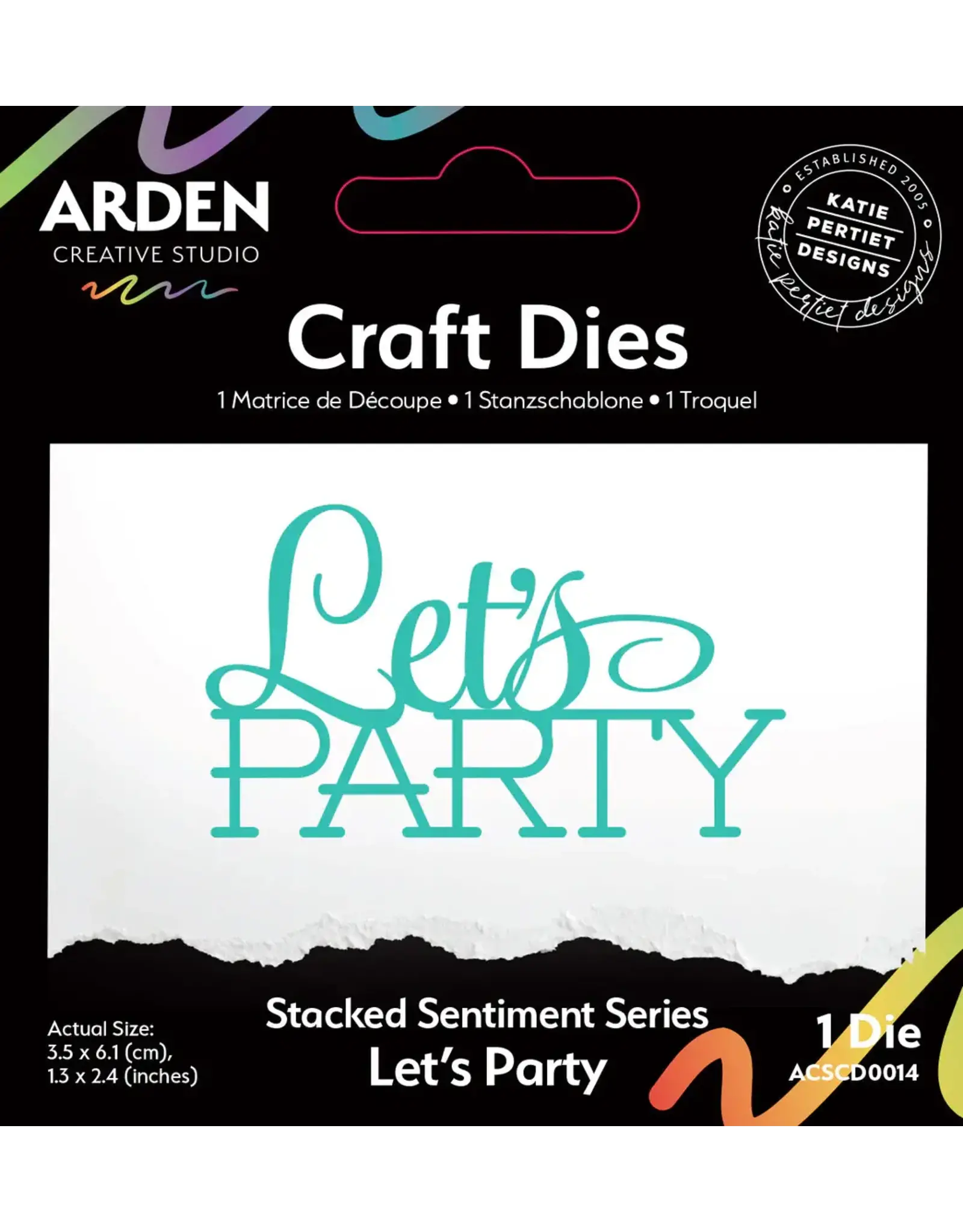 ARDEN CREATIVE STUDIO ARDEN CREATIVE STUDIO SENTIMENT SERIES STACKED LET'S PARTY DIE
