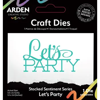 ARDEN CREATIVE STUDIO ARDEN CREATIVE STUDIO SENTIMENT SERIES STACKED LET'S PARTY DIE
