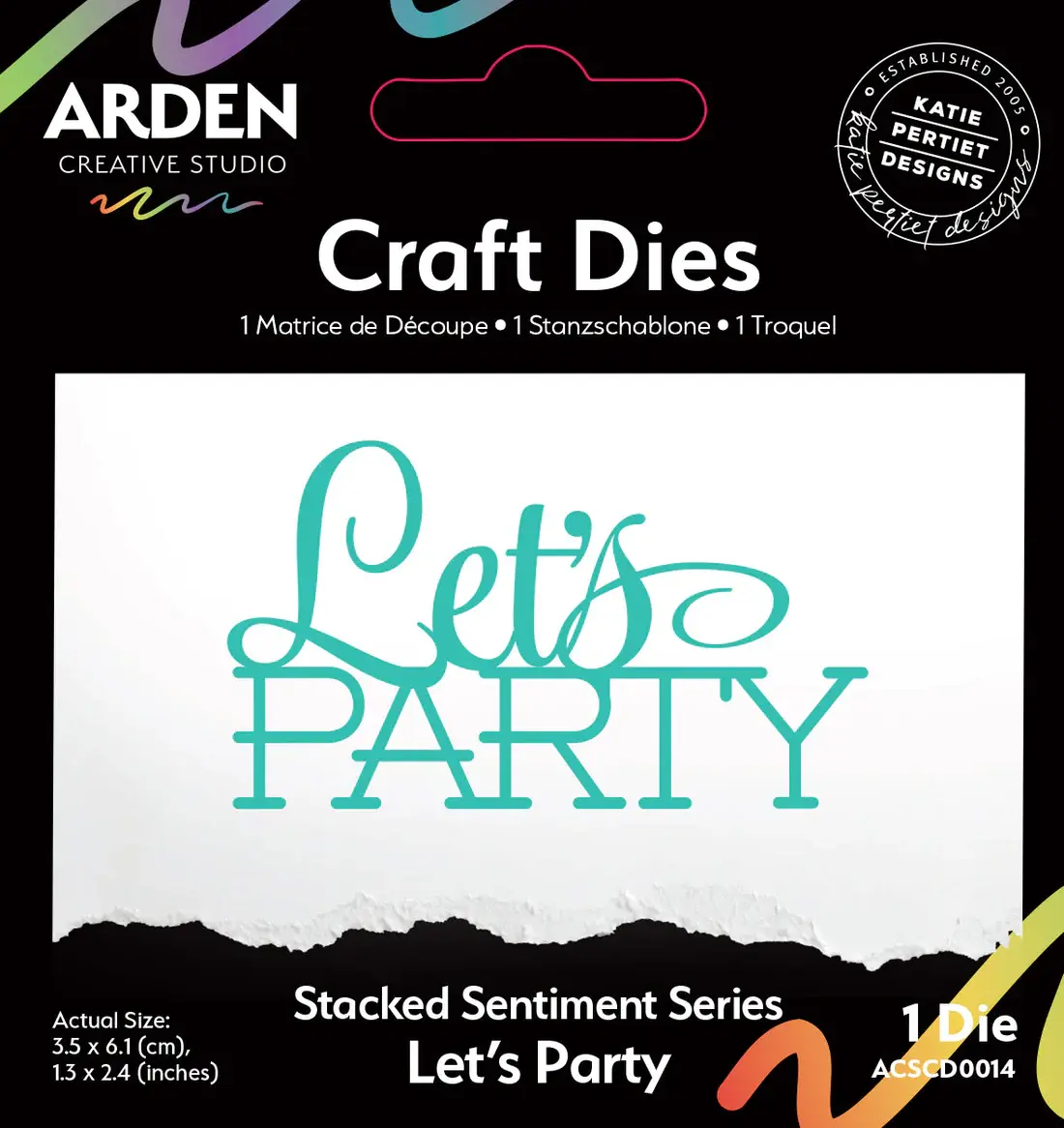 ARDEN CREATIVE STUDIO ARDEN CREATIVE STUDIO SENTIMENT SERIES STACKED LET'S PARTY DIE
