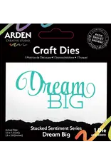 ARDEN CREATIVE STUDIO ARDEN CREATIVE STUDIO SENTIMENT SERIES STACKED DREAM BIG DIE