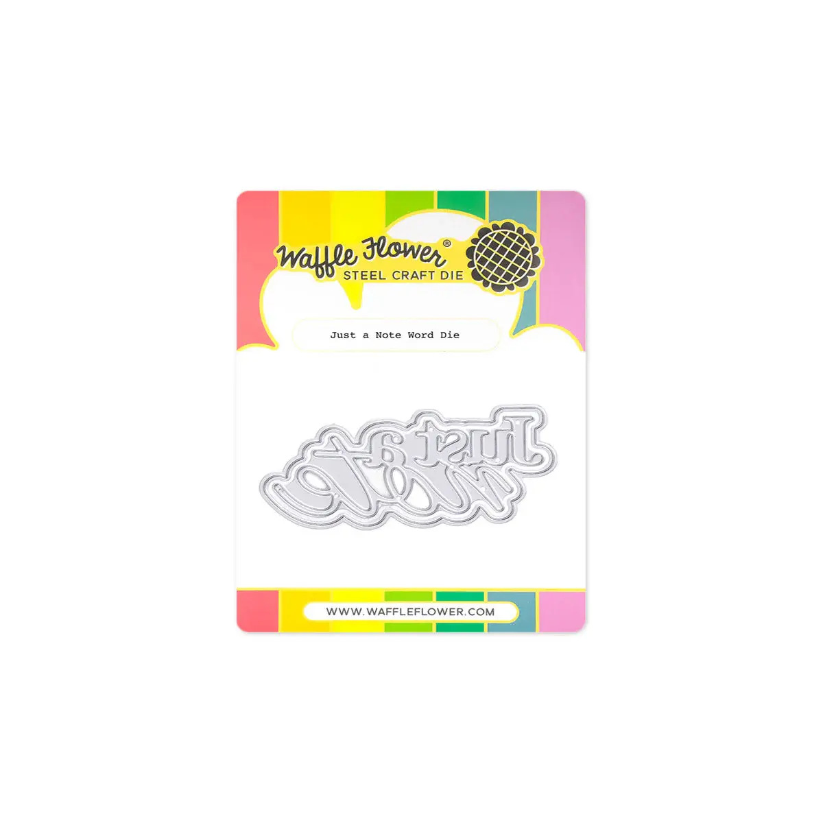 WAFFLE FLOWER WAFFLE FLOWER JUST A NOTE WORD DIE SET