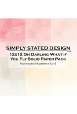 SIMPLY STATED SIMPLY STATED OH DARLING, WHAT IF YOU FLY 12x12 SOLID PAPER PACK