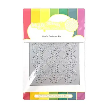 WAFFLE FLOWER WAFFLE FLOWER CIRCLE TEXTURE DIE