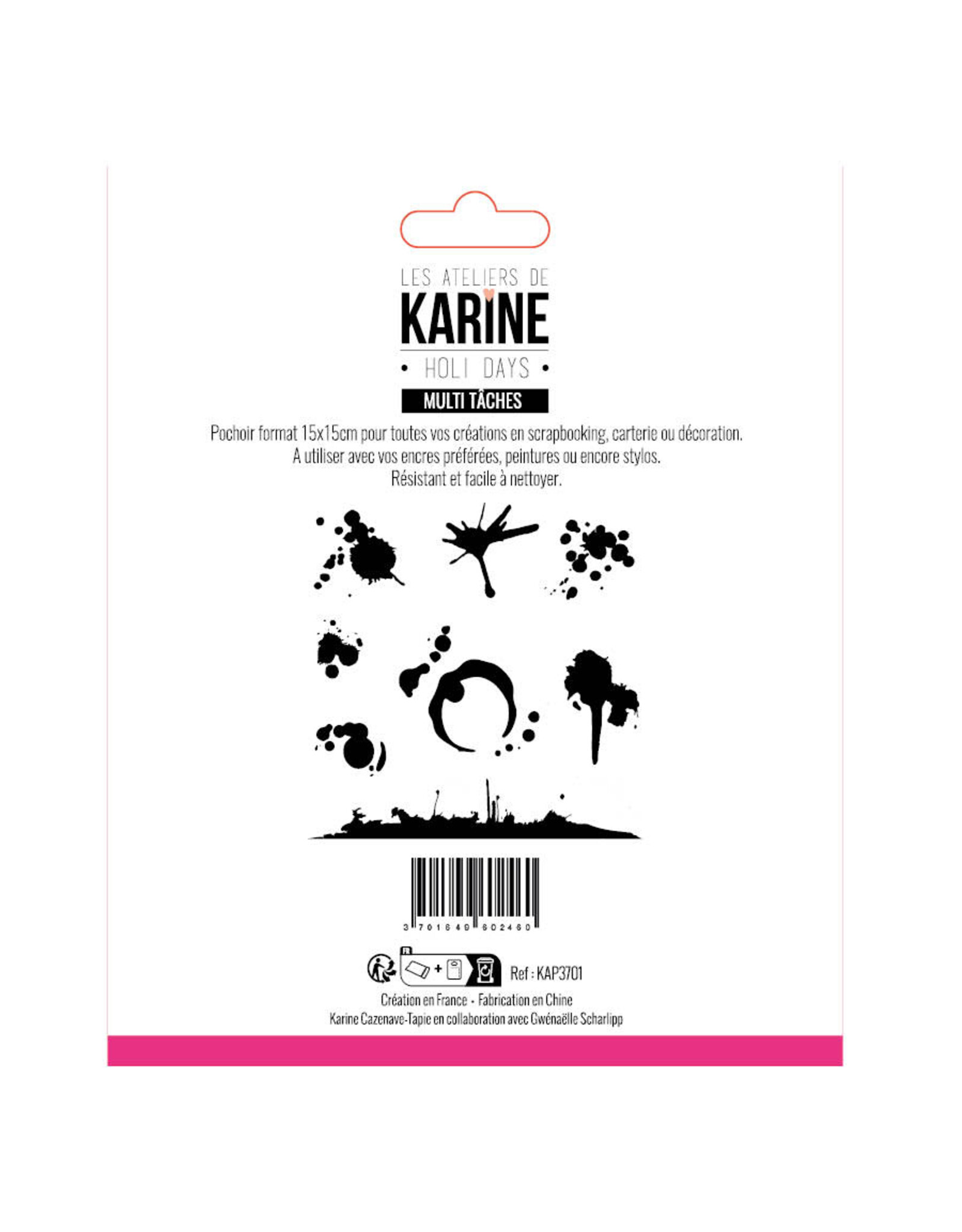 LES ATELIERS DE KARINE LES ATELIERS DE KARINE HOLI DAYS MULTI TÂCHES POCHOIR