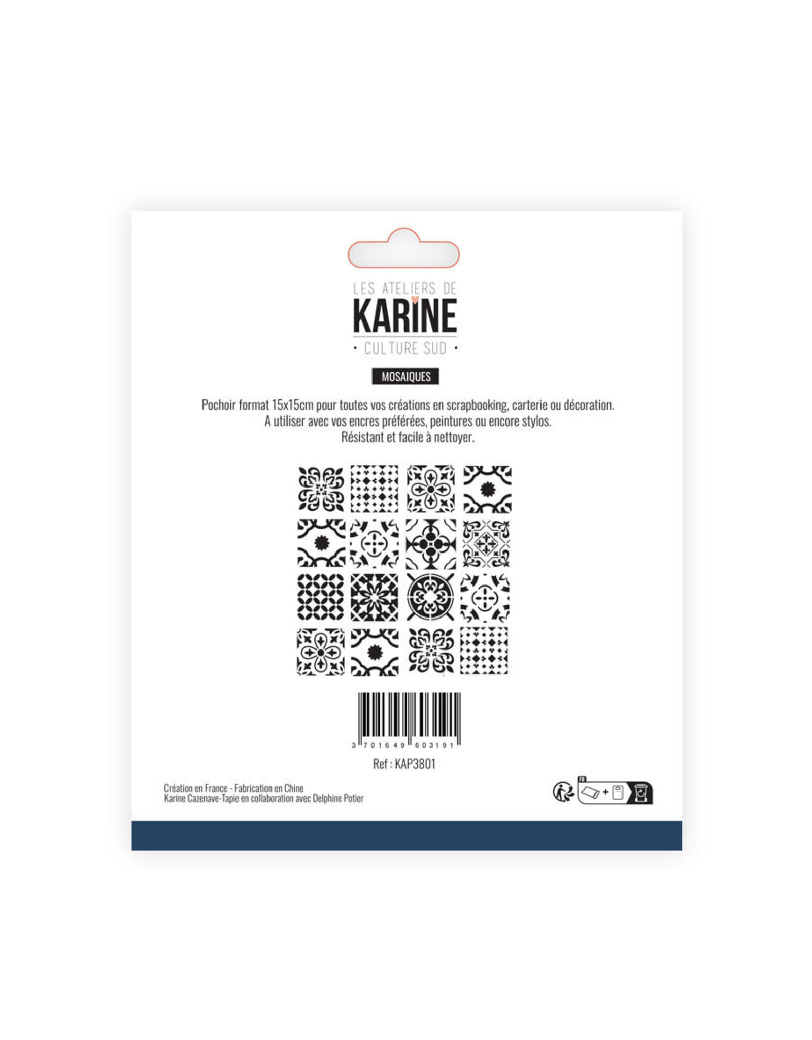 LES ATELIERS DE KARINE LES ATELIERS DE KARINE CULTURE SUD MOSAIQUES POCHOIR