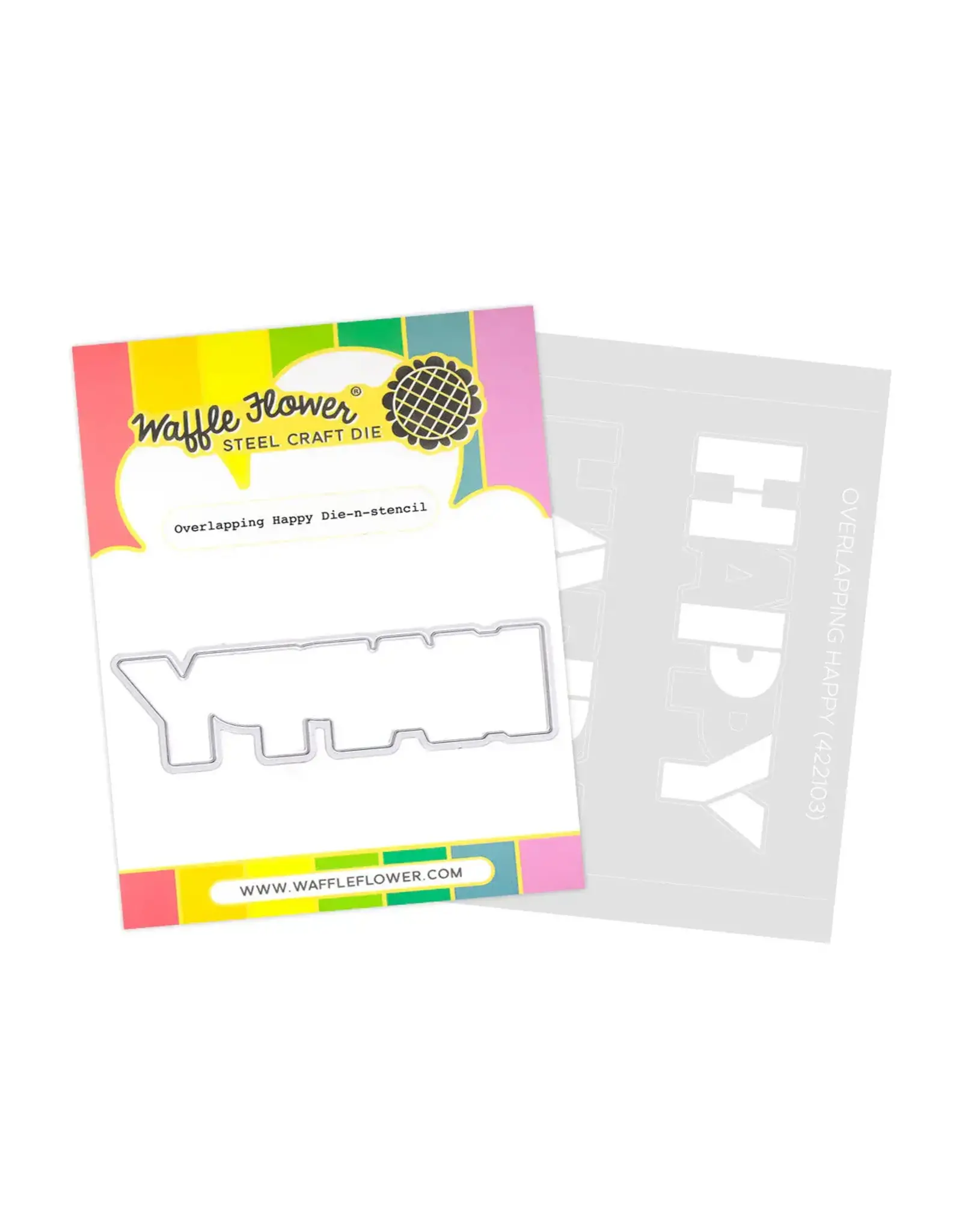 WAFFLE FLOWER WAFFLE FLOWER OVERLAPPING HAPPY DIE-N-STENCIL