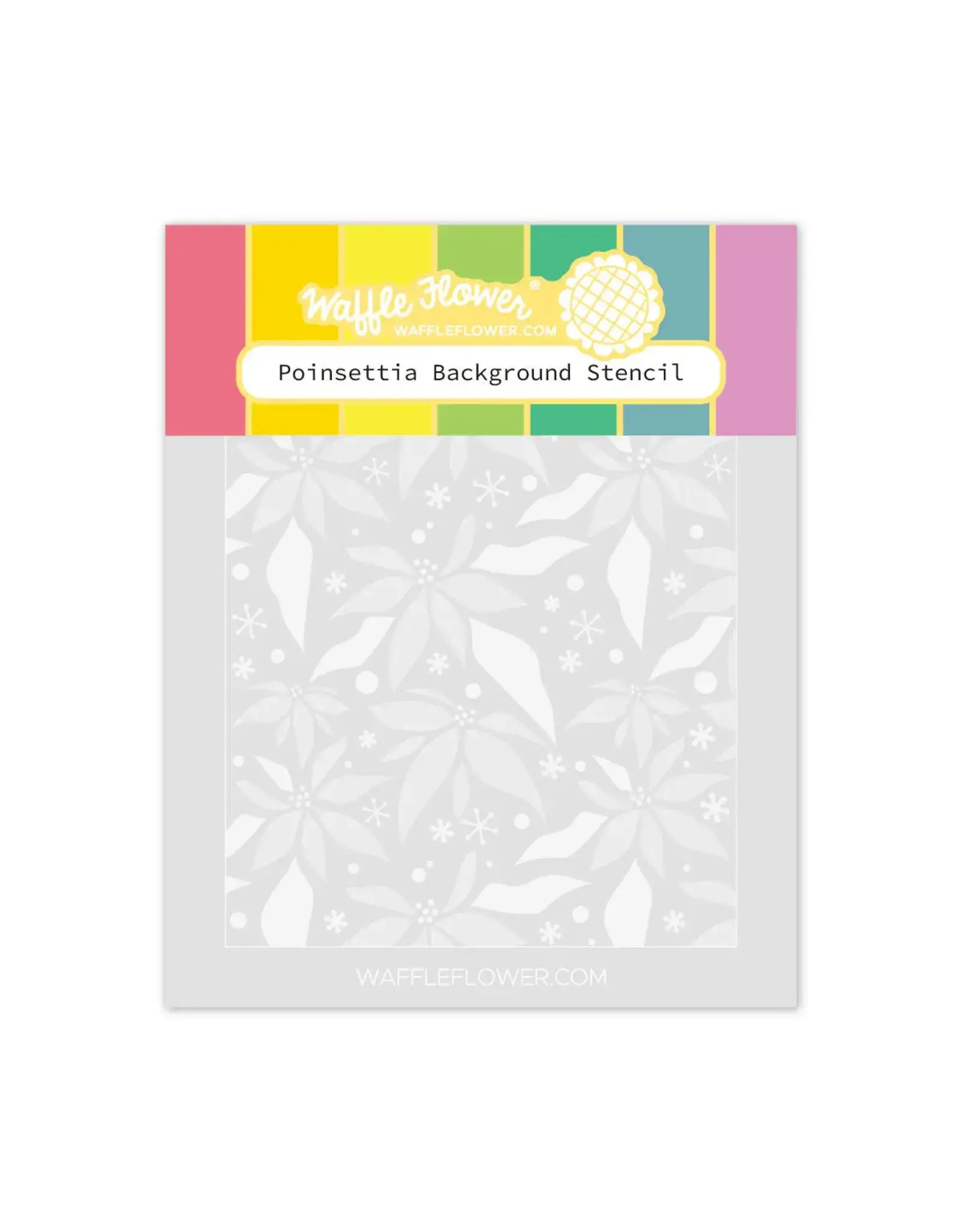 WAFFLE FLOWER WAFFLE FLOWER POINSETTIA  BACKGROUND STENCIL SET 2/PK
