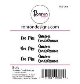 RONRON DESIGNS RONRON DESIGNS SINCÈRES CONDOLÉANCES 2 WOOD PIECES