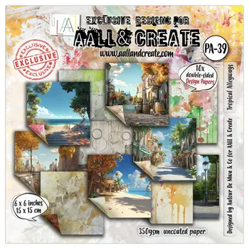 AALL & CREATE AALL & CREATE AUTOUR DE MWA & CO #39 TROPICAL ALLEYWAYS 6x6 DOUBLE-SIDED DESIGN PAPERS 10/PK