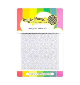 WAFFLE FLOWER WAFFLE FLOWER QUATREFOIL TEXTURE DIE