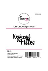 RONRON DESIGNS RONRON DESIGNS WEEK-END DE FILLES WOOD PIECE