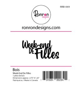RONRON DESIGNS RONRON DESIGNS WEEK-END DE FILLES WOOD PIECE