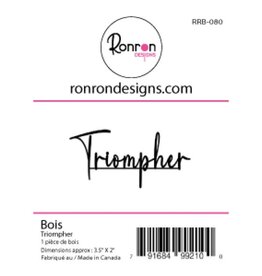 RONRON DESIGNS RONRON DESIGNS TRIOMPHER WOOD PIECE