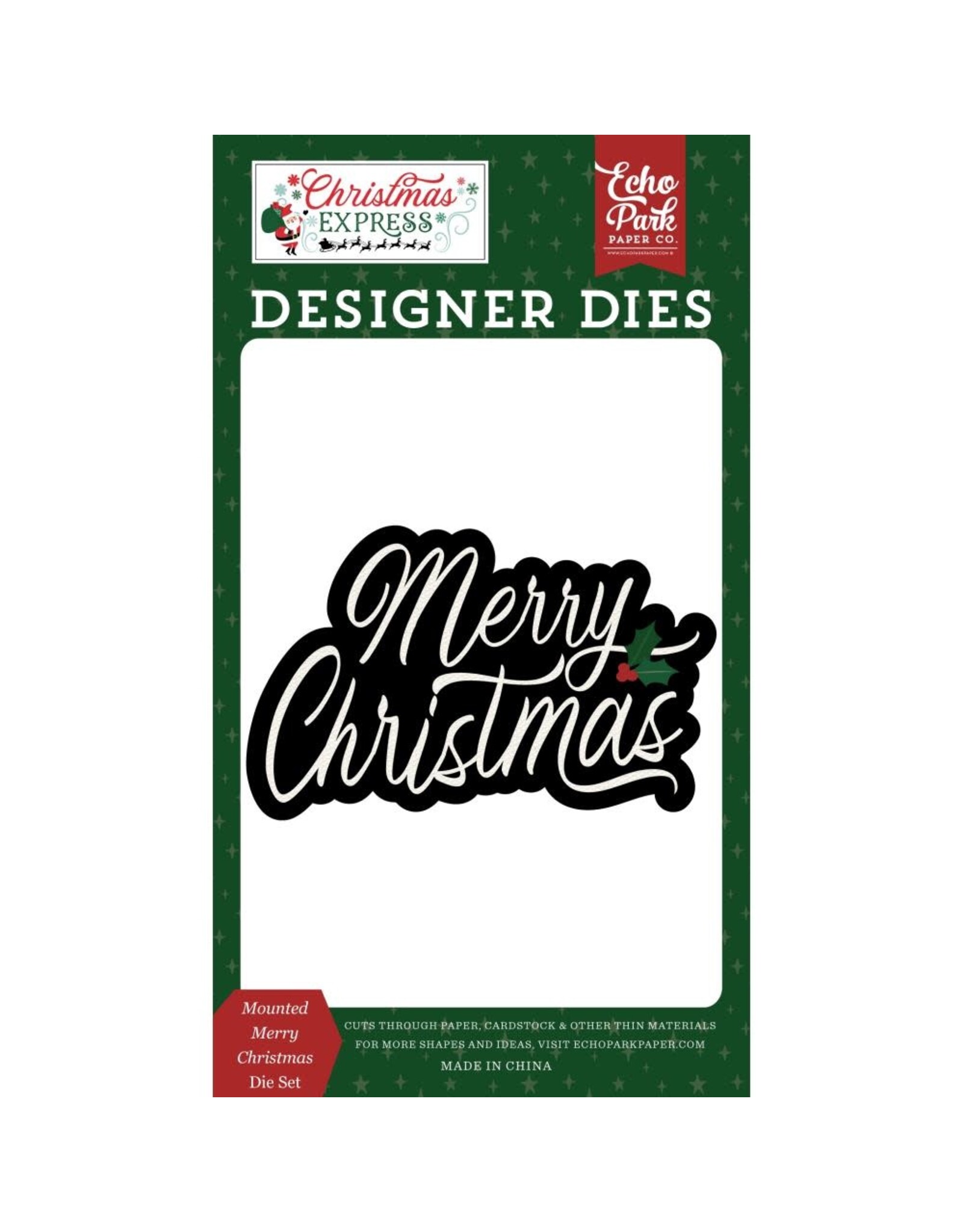 ECHO PARK PAPER ECHO PARK CHRISTMAS EXPRESS MOUNTED MERRY CHRISTMAS DIE
