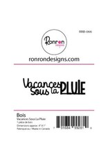 RONRON DESIGNS RONRON DESIGNS VACANCES SOUS LA PLUIE WOOD PIECE