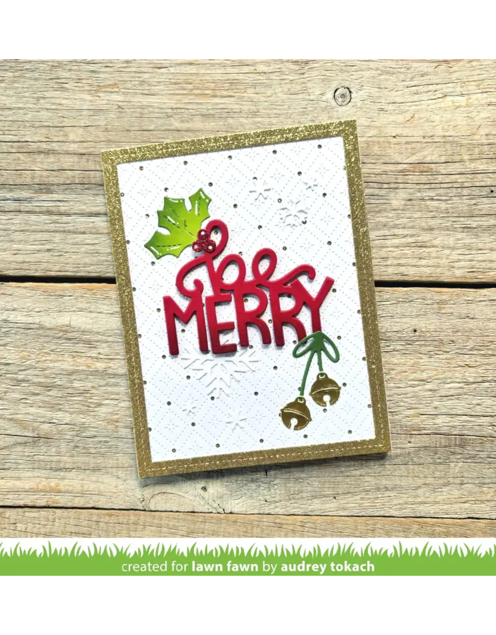 LAWN FAWN LAWN FAWN GIANT BE MERRY DIE