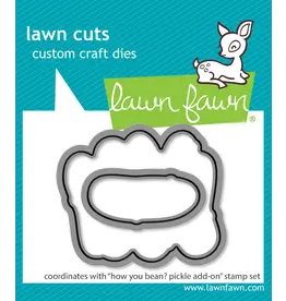 LAWN FAWN LAWN FAWN HOW YOU BEAN? PICKLE ADD-ON DIE SET