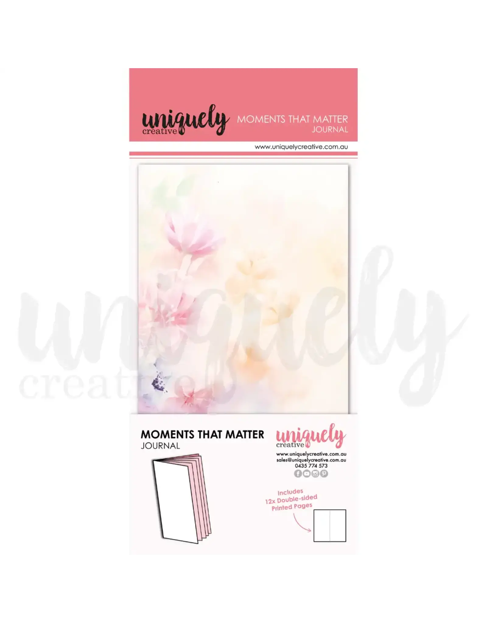 UNIQUELY CREATIVE UNIQUELY CREATIVE MOMENTS THAT MATTER JOURNAL