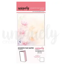 UNIQUELY CREATIVE UNIQUELY CREATIVE MOMENTS THAT MATTER JOURNAL