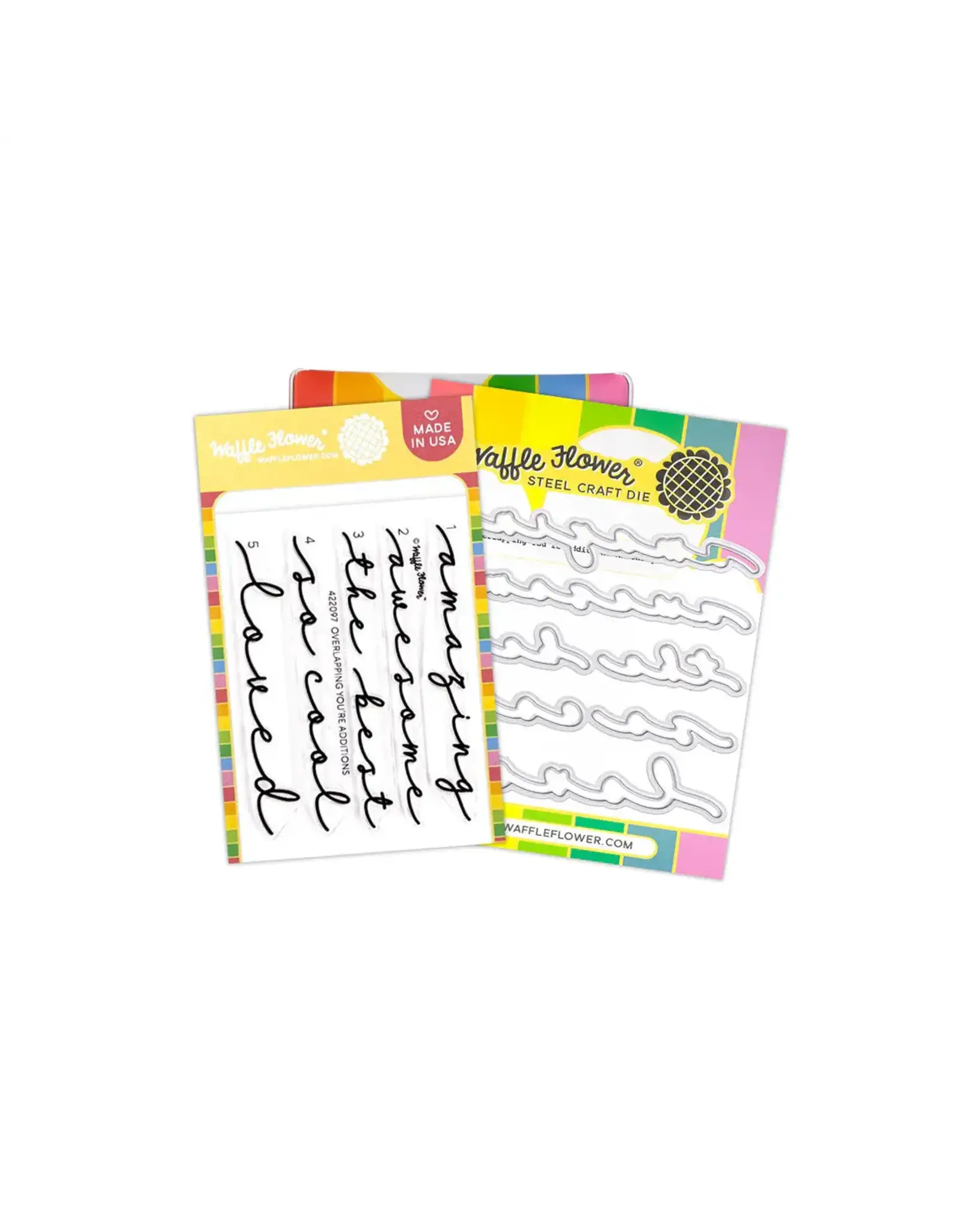 WAFFLE FLOWER WAFFLE FLOWER OVERLAPPING YOU'RE ADDITIONS CLEAR STAMP SET AND DIE COMBO