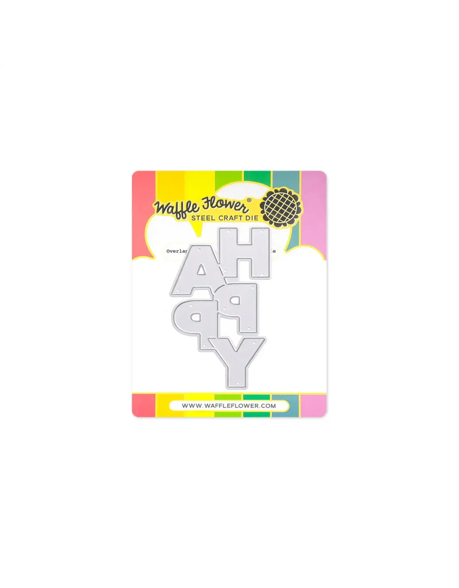 WAFFLE FLOWER WAFFLE FLOWER OVERLAPPING VERTICAL HAPPY WORD DIE