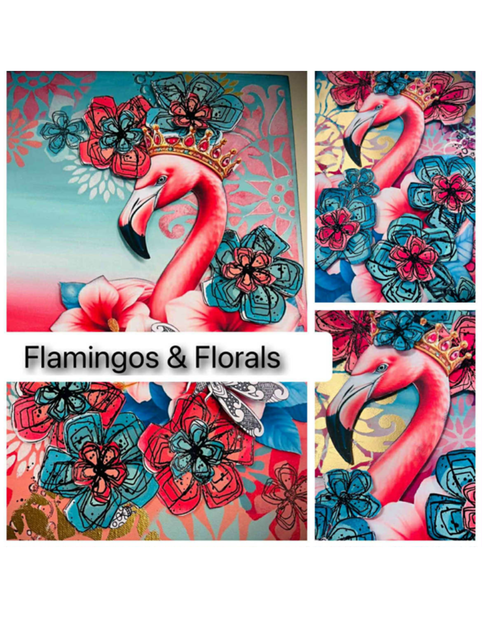 TRACY SCOTT CLASS FLAMINGOS & FLORALS NOV 8 2025 9h30 - 16h30