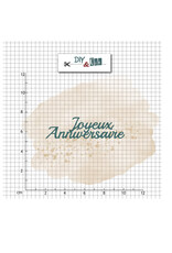 DIY & CIE DIY & CIE JOYEUX ANNIVERSAIRE DIE