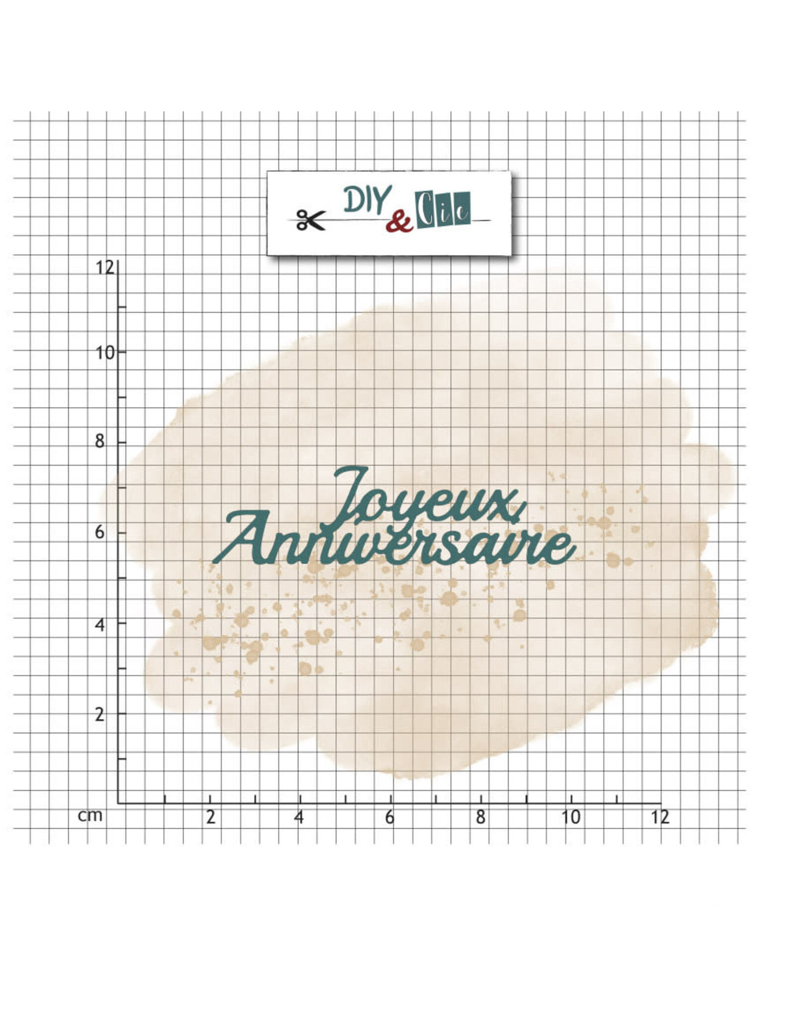 DIY & CIE DIY & CIE JOYEUX ANNIVERSAIRE DIE