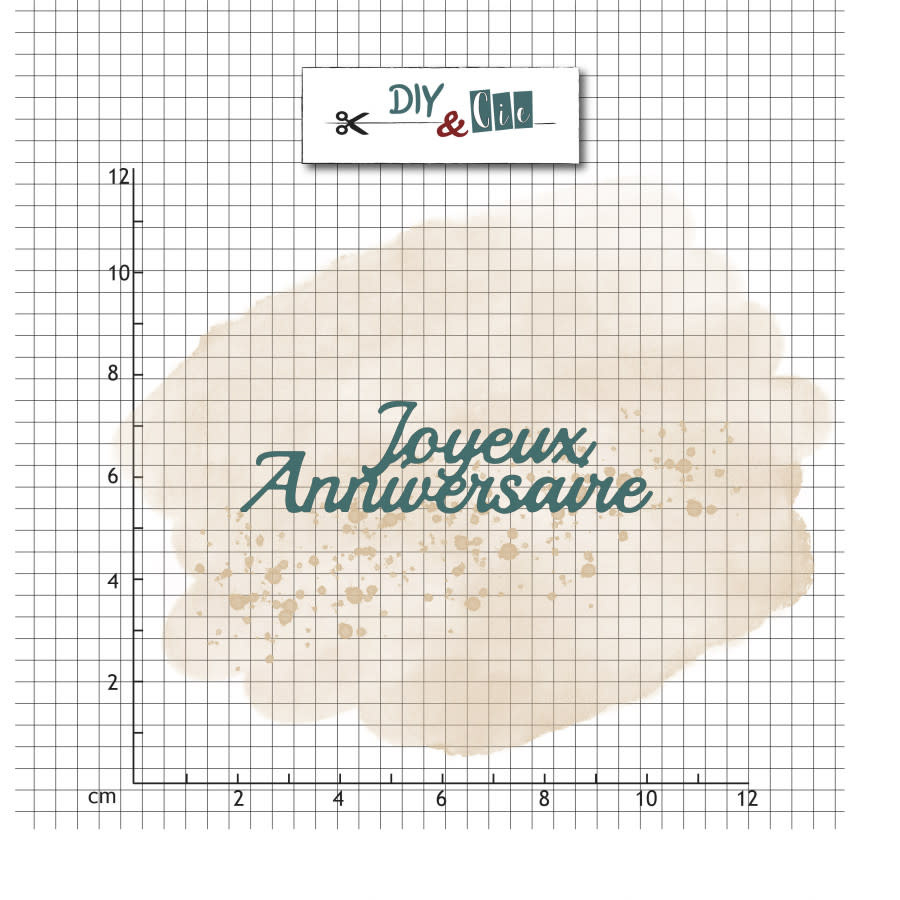 DIY & CIE DIY & CIE JOYEUX ANNIVERSAIRE DIE