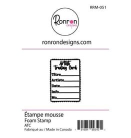 RONRON DESIGNS RONRON DESIGNS ATC FOAM STAMP