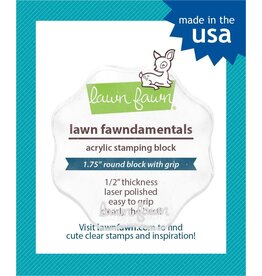 LAWN FAWN LAWN FAWN ACRYLIC BLOCK 1.75" ROUND WITH GRIP