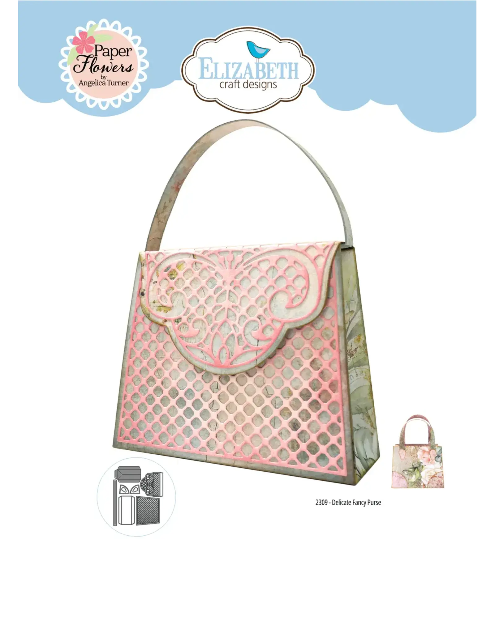 ELIZABETH CRAFT DESIGNS ELIZABETH CRAFT DESIGNS PAPER FLOWERS BY ANGELICA TURNER DELICATE FANCY PURSE DIE SET